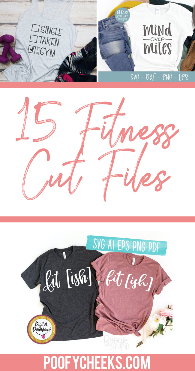 15 Fitness Cut Files For Silhouette And Cricut Poofy Cheeks