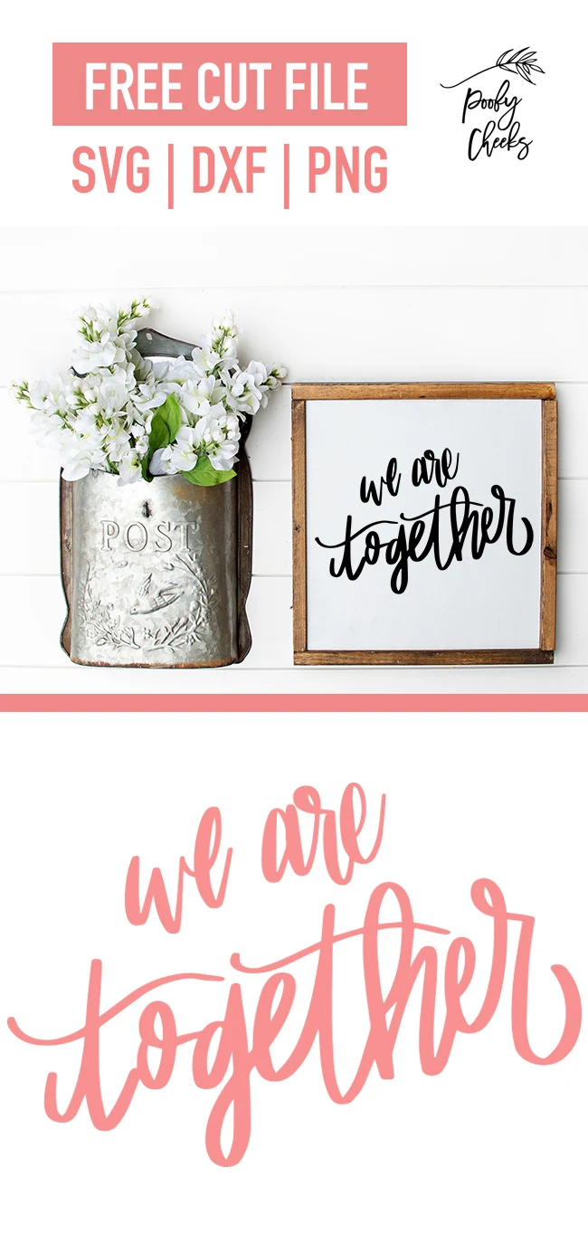 We are Together SVG Hand Lettered Digiital Design