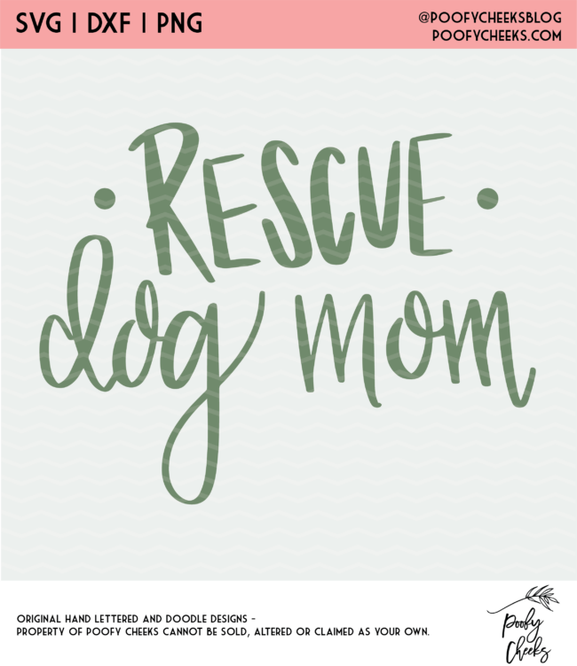 Download Rescue Dog Mom SVG, DXF and PNG - Cut File for Silhouette ...