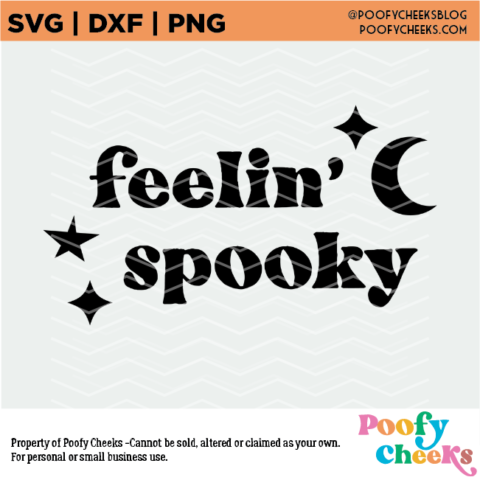 Halloween Feelin Spooky Svg Design Poofy Cheeks