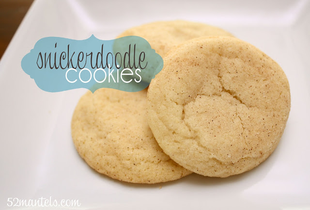 Snickerdoodle Cookie Recipe by 52 Mantels