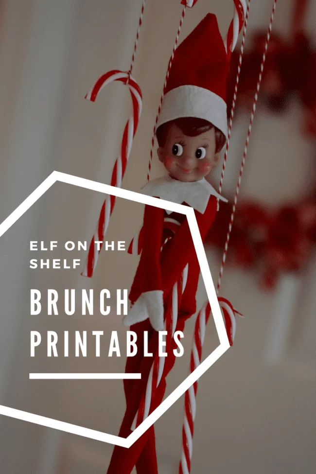 Elf on the Shelf Brunch Printables