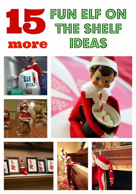15 MORE Fun Elf on the Shelf Ideas