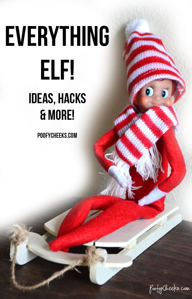 Everything ELF! Ideas, hacks and more! Elf on the Shelf