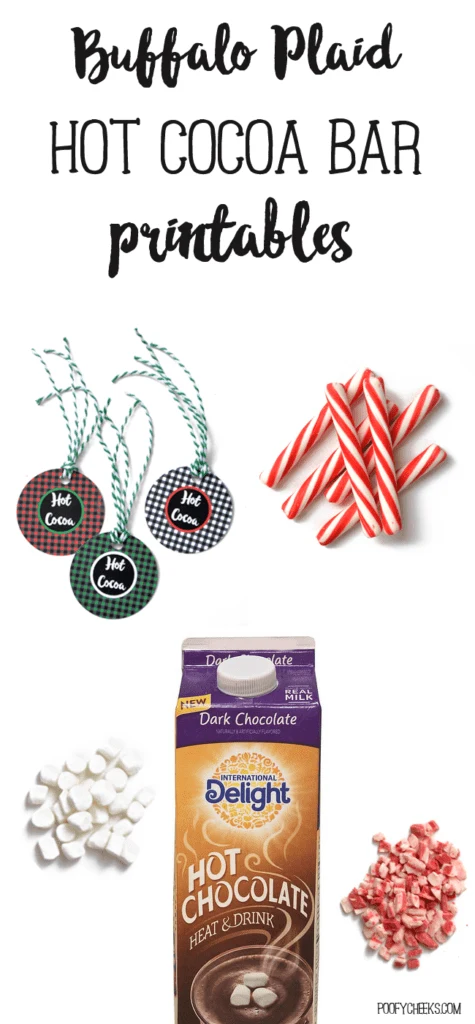 Buffalo Plaid Hot Cocoa Bar Printables - Set up an easy hot chocolate bar with printables and International Deligh Heat and Drink