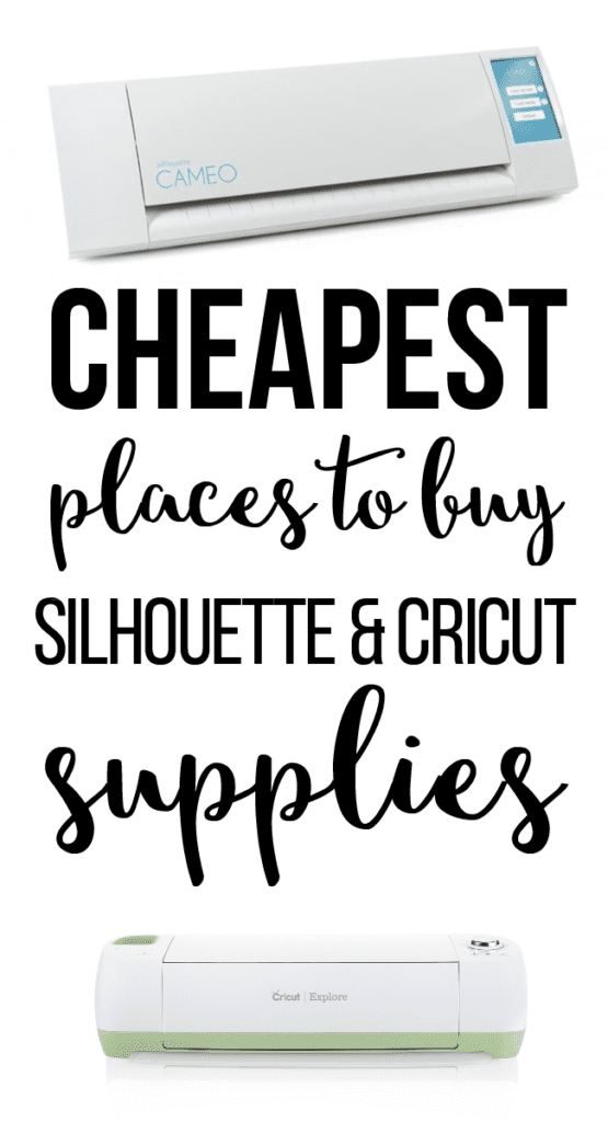Cheapest Places to Buy SIlhouette and Cricut Supplies
