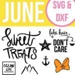 June Free Cut Files - SVG and DXF