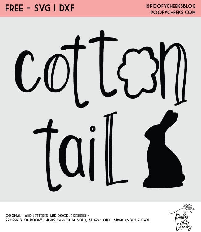 Cotton Tail Easter Free Cut file for Silhouette and Cricut machines. SVG and DXF files from PoofyCheeks.com