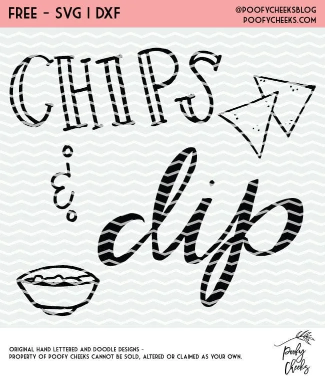 Chips and Dip Cut File - get the free cut file for Silhouette and Cricut machines. Free Cricut Designs and Free Silhouette Designs on poofycheeks.com