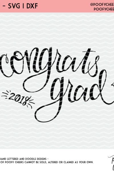 Download Congrats Grad Free Graduation Cut File Svg Dxf Png Use With Silhouette And Cricut Poofy Cheeks