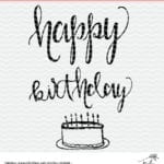 Happy Birthday free cut file. Cut file for Silhouette and Cricut cutting machines. SVG, PNG, DXF