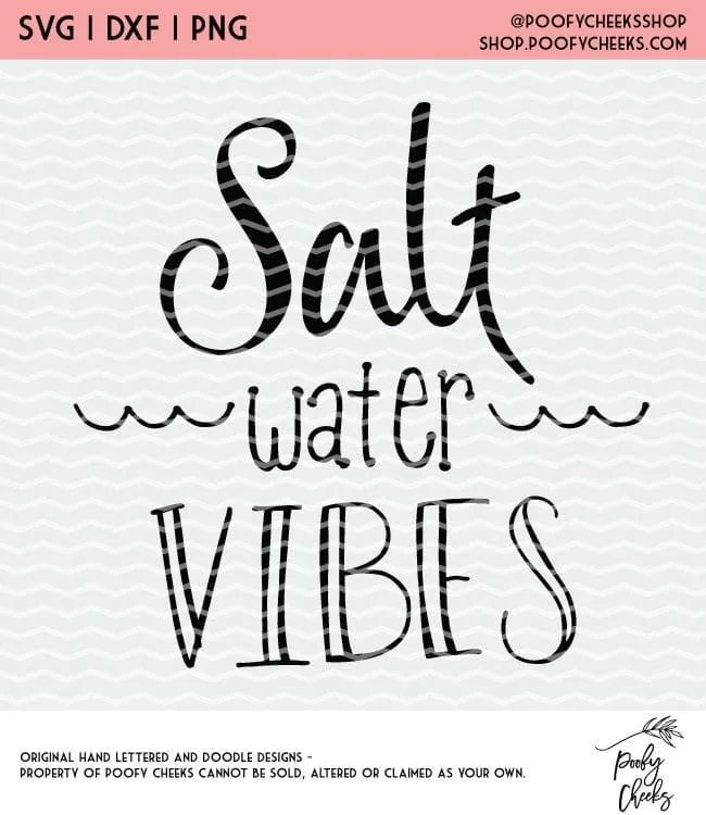 Salt Water Vibes free cut file for Silhoutte and Cricut. SVG, DXF and PNG files from poofycheeks.com - Great Summer Cut File
