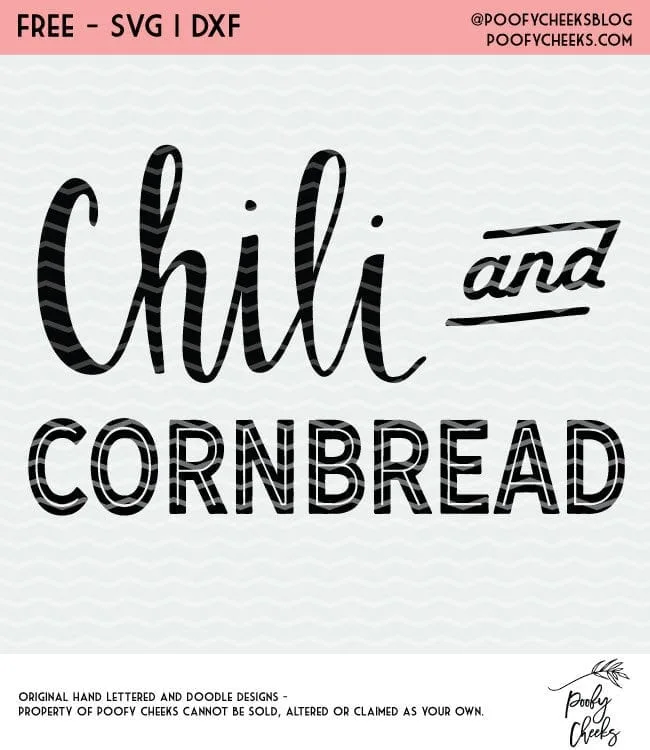 Chili and Cornbread Cut File - Free cut file from PoofyCheeks.com for Silhouete and Cricut #silhouette #cricut #cutfile