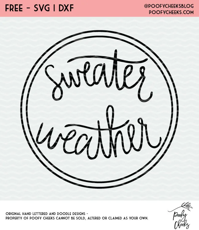 Sweater Weather hand lettered cut file for Silhouette and Cricut machines. Download the cut file and recieve a DXF, SVG and PNG file within a ZIP folder. #fall #sweaterweather #cutfile
