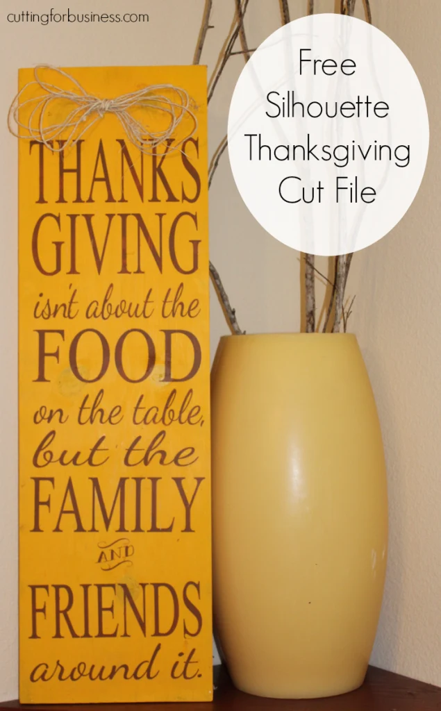 15 Free Thanksgiving Cut Files for Cricut and Silhouette machines.