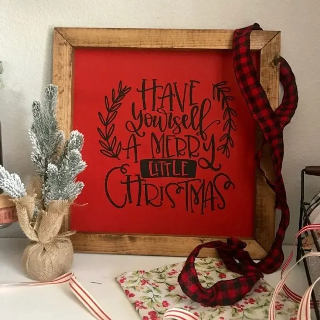 Have Yourself A Merry Little Christmas wooden sign. 
