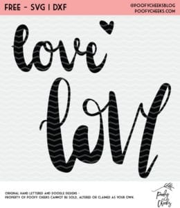 Valentine Cut File Freebie - Love Cut File - SVG, DXF, PNG