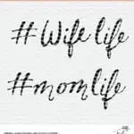 Wife life mom life cut files for Silhouette and Cricut. DXF, SVG, PNG files.