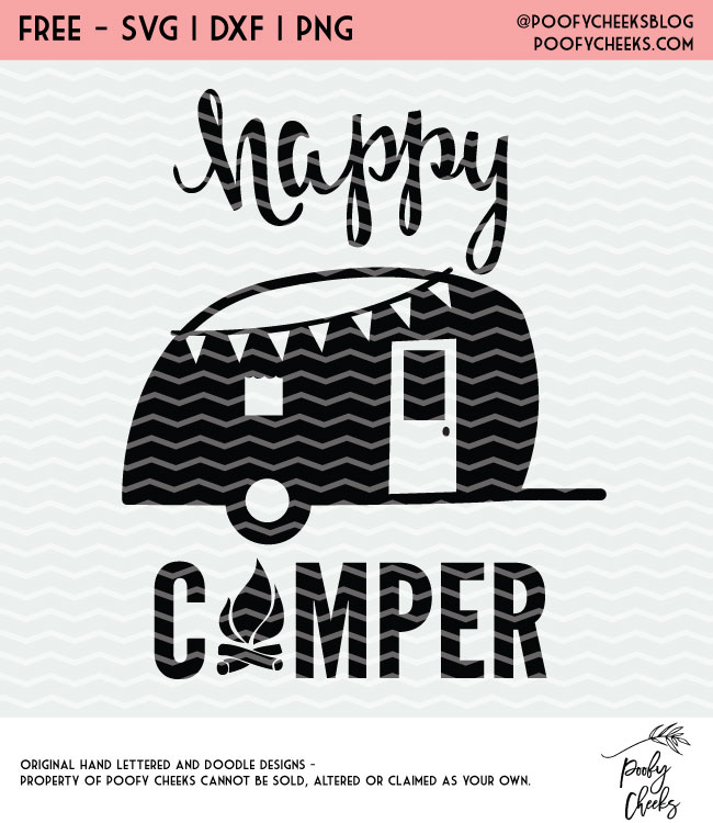 Happy Camper Cut File - Flash Freebie SVG, DXF and PNG for Cricut and Silhouette cutting machines.