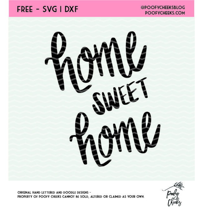 Home Sweet Home cut file for use with Silhouette and Cricut. SVG, PNG and DXF.