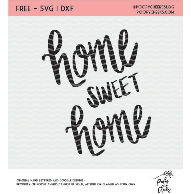 Home Sweet Home cut file for use with Silhouette and Cricut. SVG, PNG and DXF.