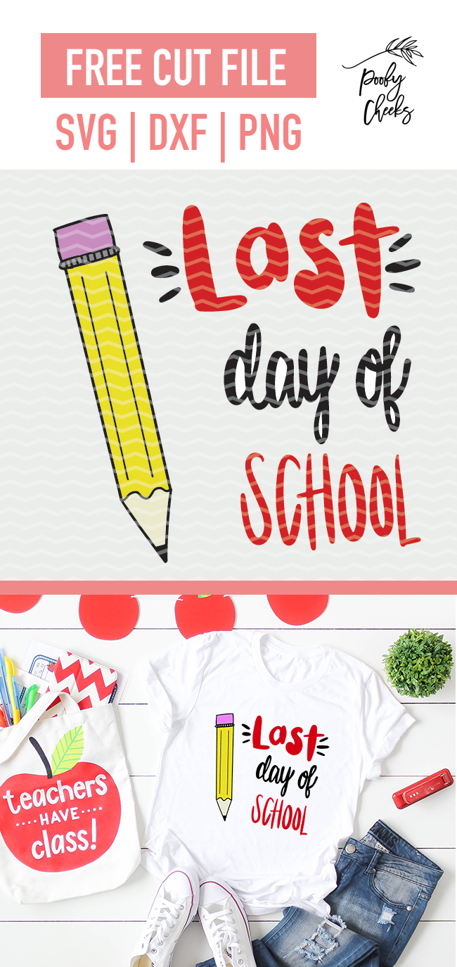 Last Day of School cut file for use with Silhouette and Cricut. SVG, DXF and PNG files.
