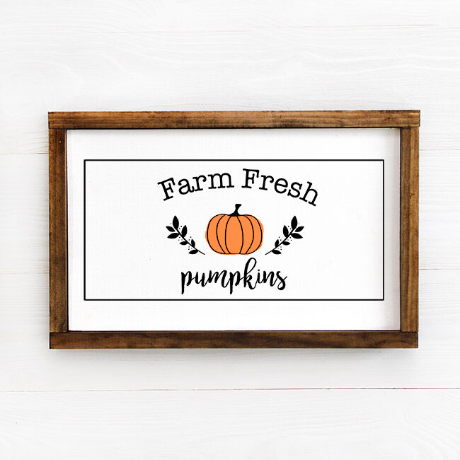 Farm Fresh Pumpkins Sign - Wooden Framed Sign