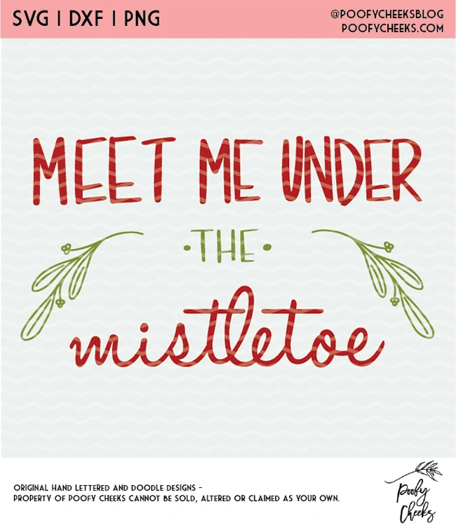 Meet me under the Mistletoe Digital Design SVG