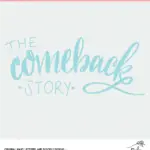 The Comeback Stoy digital file