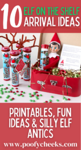 Elf on the Shelf Arrival Ideas - Poofy Cheeks