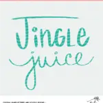 Jingle Juice digital cut file