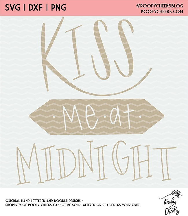 Kiss me at Midnight Cut File Digital Design