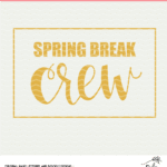 Spring Break Crew cut file