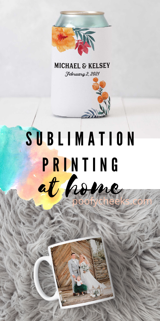 How to Sublimate - Sublimation for Beginners - Poofy Cheeks