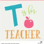T is for Teacher Digital Design SVG