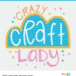 Crazy Craft Lady digital design