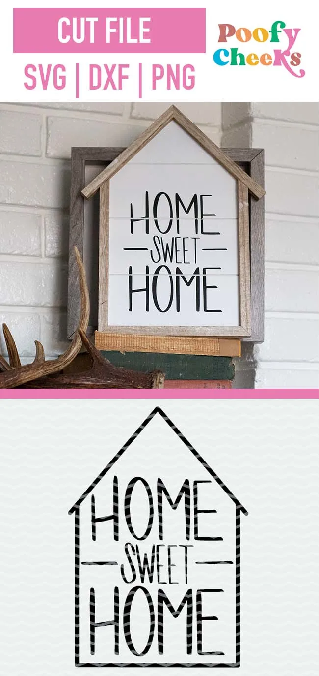 Home Sweet Home SVG File, Silhouette File, Cricut SVG, Home Cut File, Vinyl  Cut File, Wood Sign Stencil, Vinyl Design, Vinyl Cut File 
