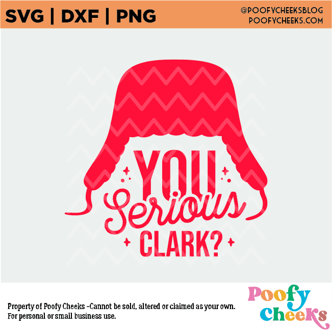 You Serious Clark Christmas SVG