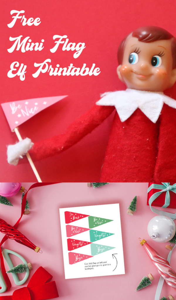 Mini printable paper flags for Elf on the Shelf