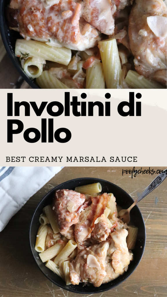 Involtini di Pollo dish with a creamy marsala sauce.